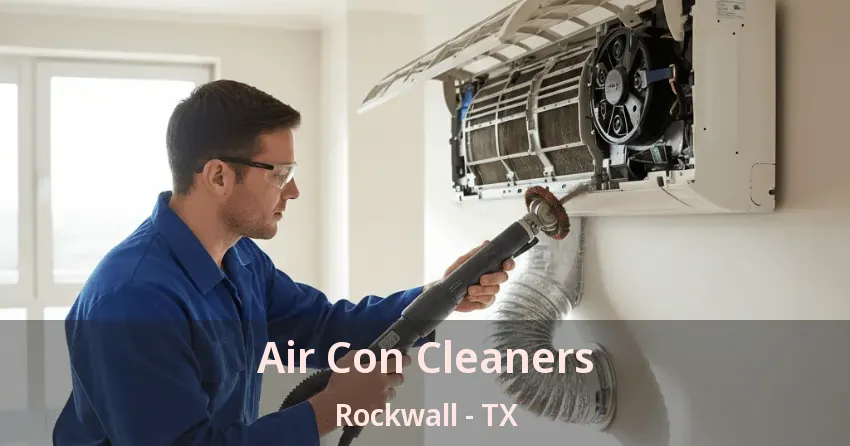 Air Con Cleaners Rockwall - TX